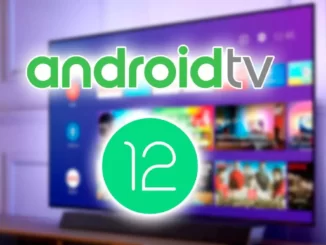 Android TV 12 arrive sur Smart TV